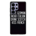 Drive German Wear Italian Drink Scotch Kiss French Samsung Galaxy S26 Ultra Case