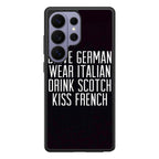 Drive German Wear Italian Drink Scotch Kiss French Samsung Galaxy S26 Ultra Case