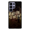 Get Living or Get Dying Samsung Galaxy S26 Ultra Case