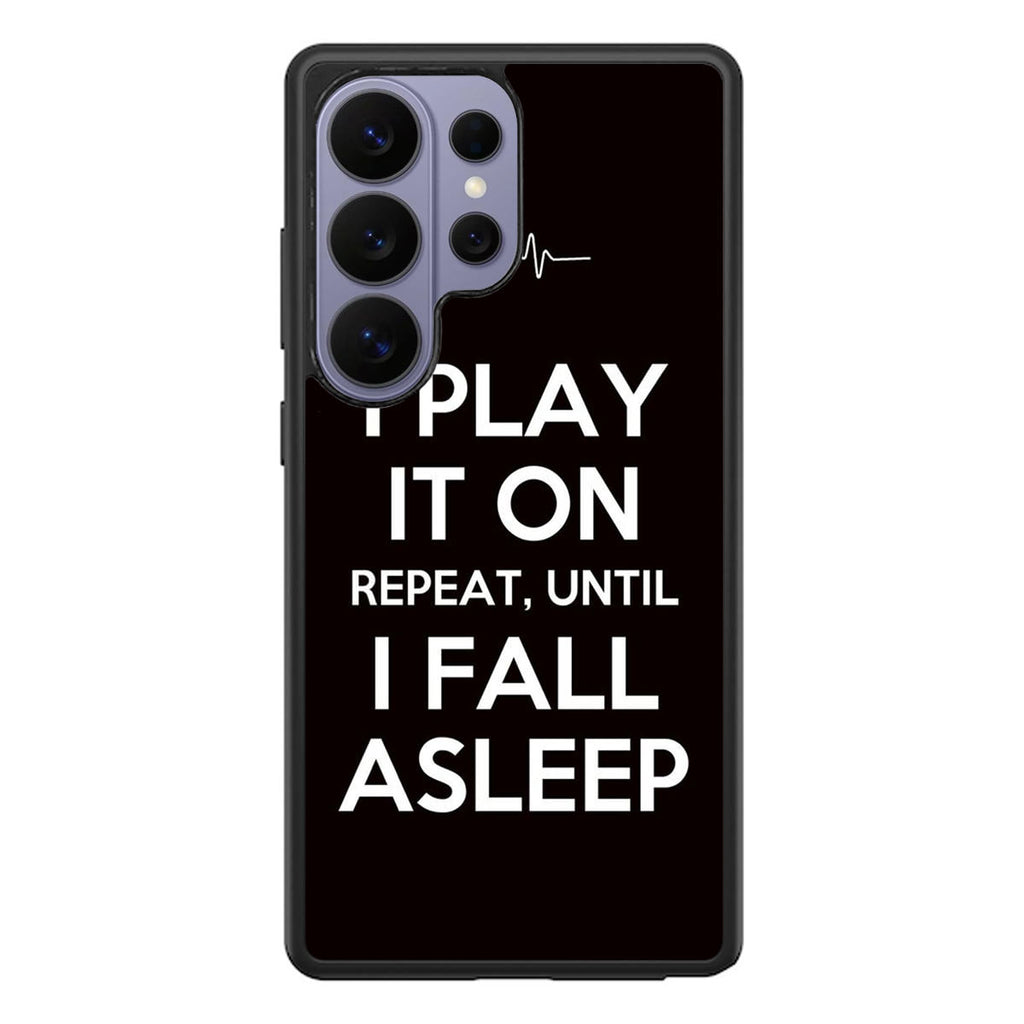 I Play It On Repeat Samsung Galaxy S26 Ultra Case