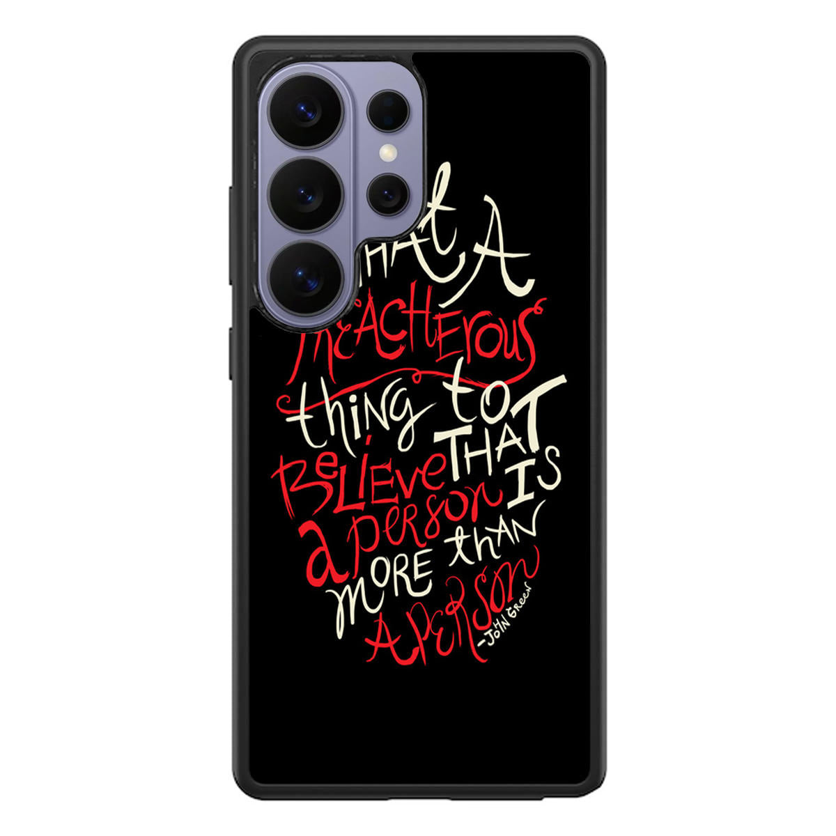 John Green Quotes More Than A Person Samsung Galaxy S26 Ultra Case