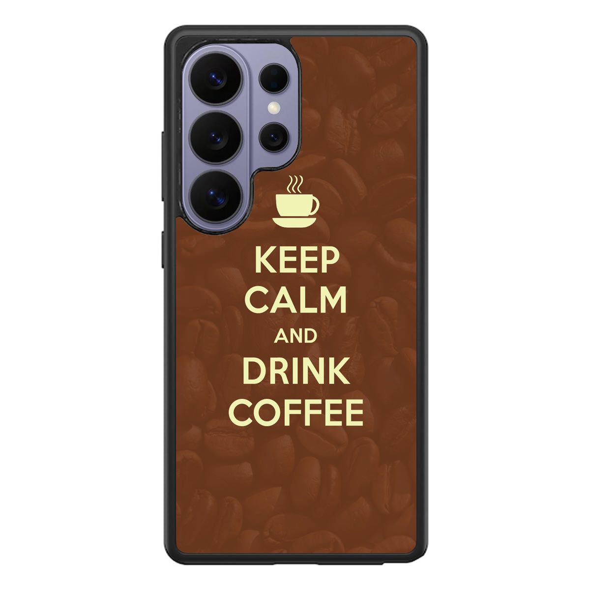 Keep Calm and Drink Coffee Samsung Galaxy S26 Ultra Case