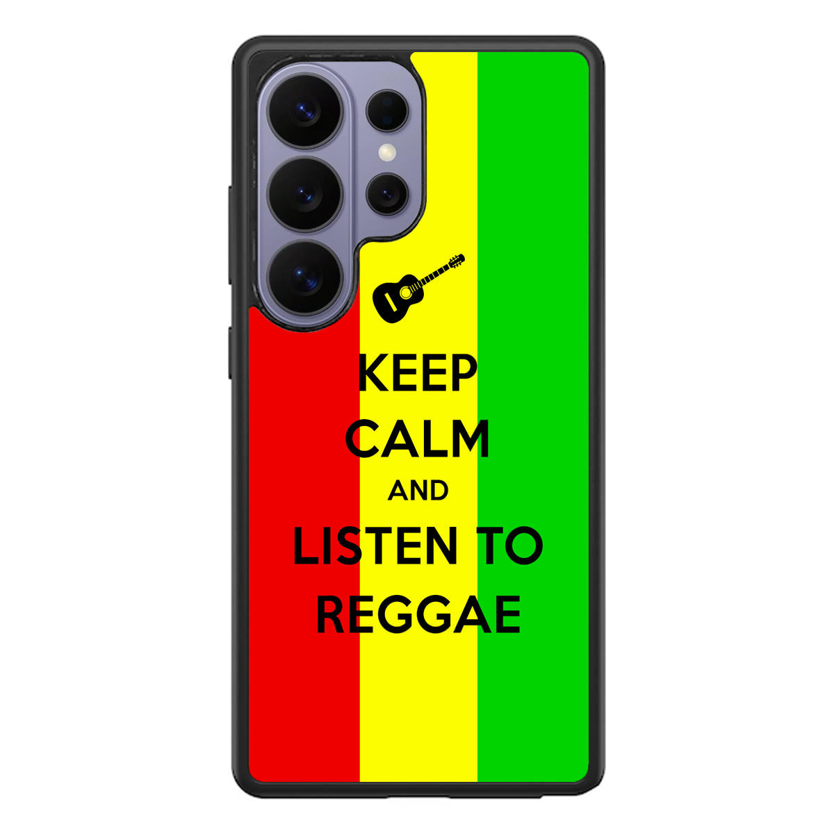 Keep Calm and Listen to Reggae Samsung Galaxy S26 Ultra Case