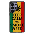 Keep Calm And Smoke Weed Samsung Galaxy S26 Ultra Case