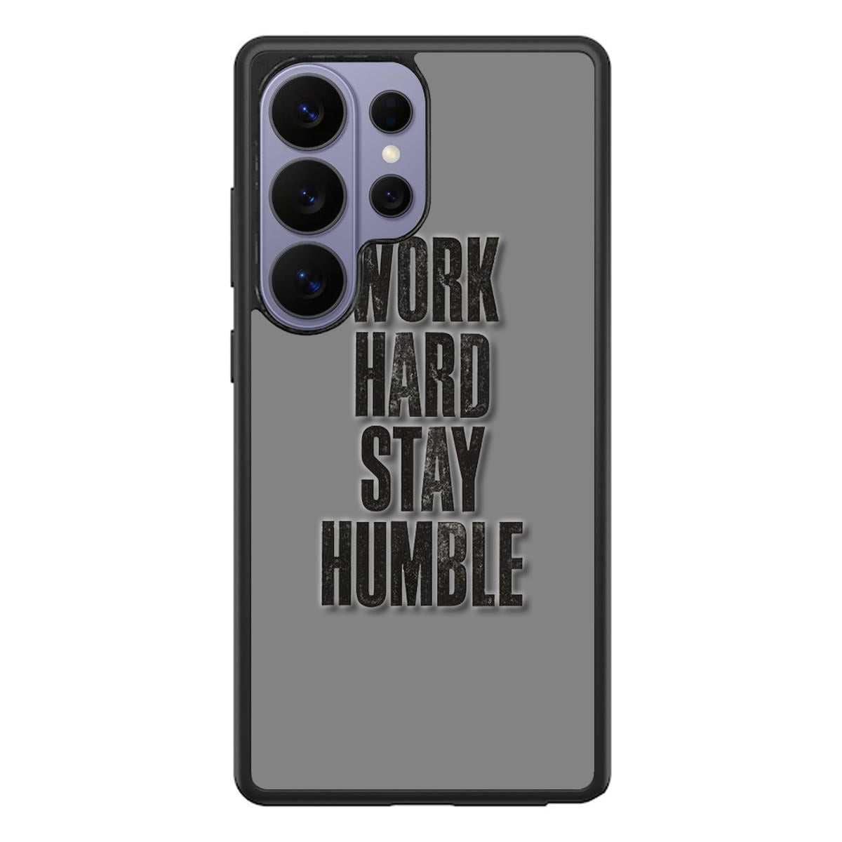 Work Hard Stay Humble Samsung Galaxy S26 Ultra Case