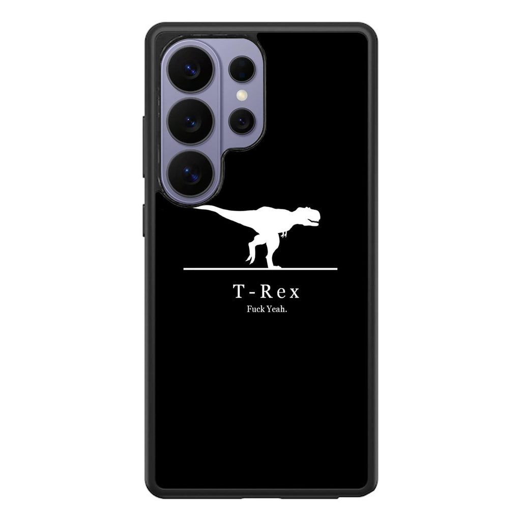 T-Rex Yeah Samsung Galaxy S26 Ultra Case
