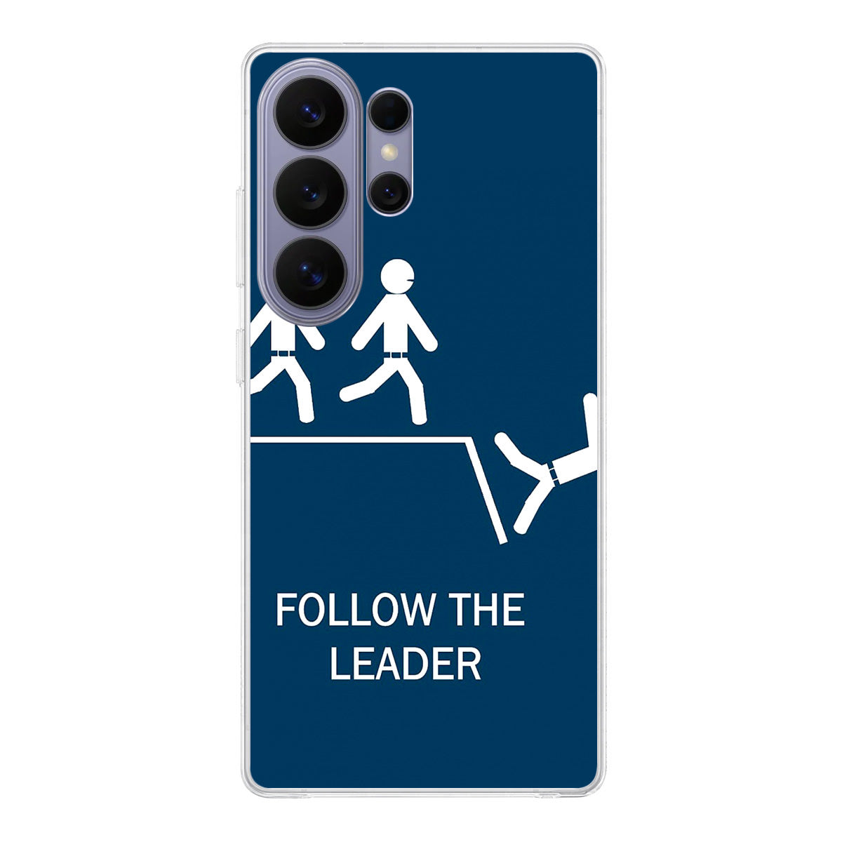 Follow The Leader Samsung Galaxy S26 Ultra Case