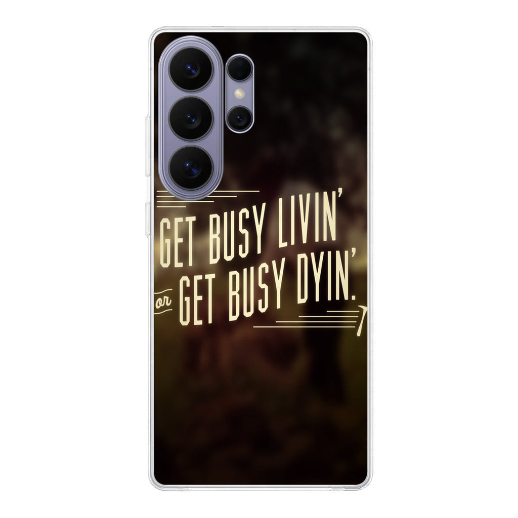 Get Living or Get Dying Samsung Galaxy S26 Ultra Case