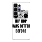 Hip Hop Was Better Before Samsung Galaxy S26 Ultra Case