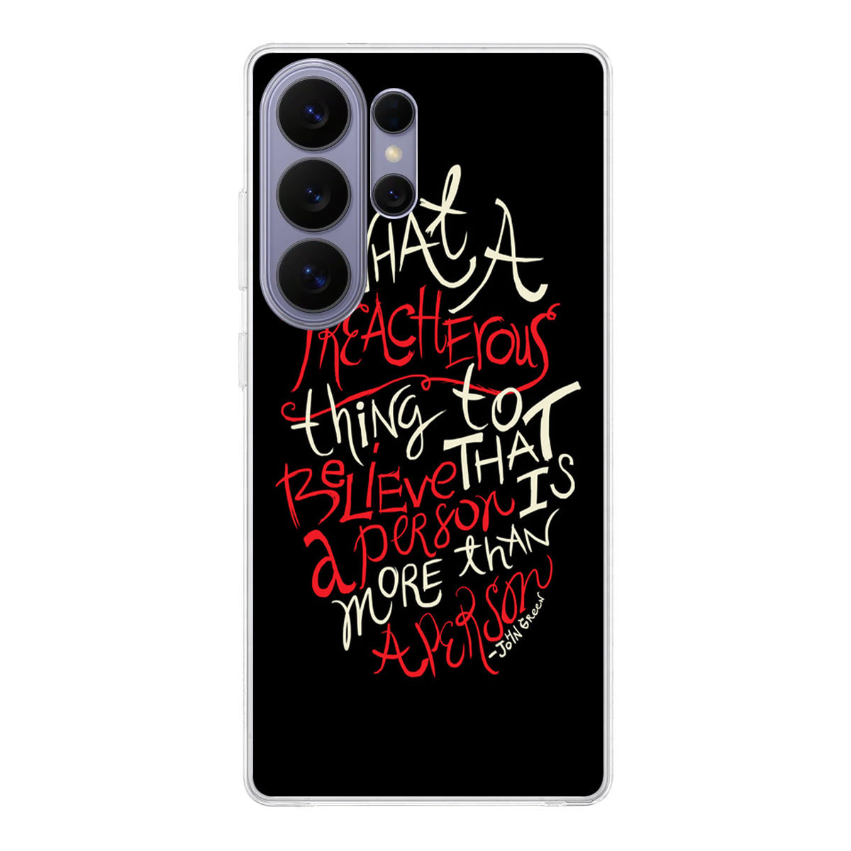 John Green Quotes More Than A Person Samsung Galaxy S26 Ultra Case