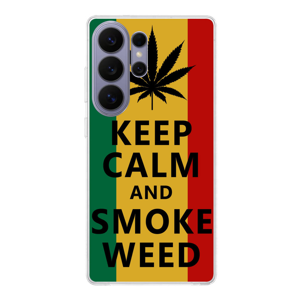 Keep Calm And Smoke Weed Samsung Galaxy S26 Ultra Case