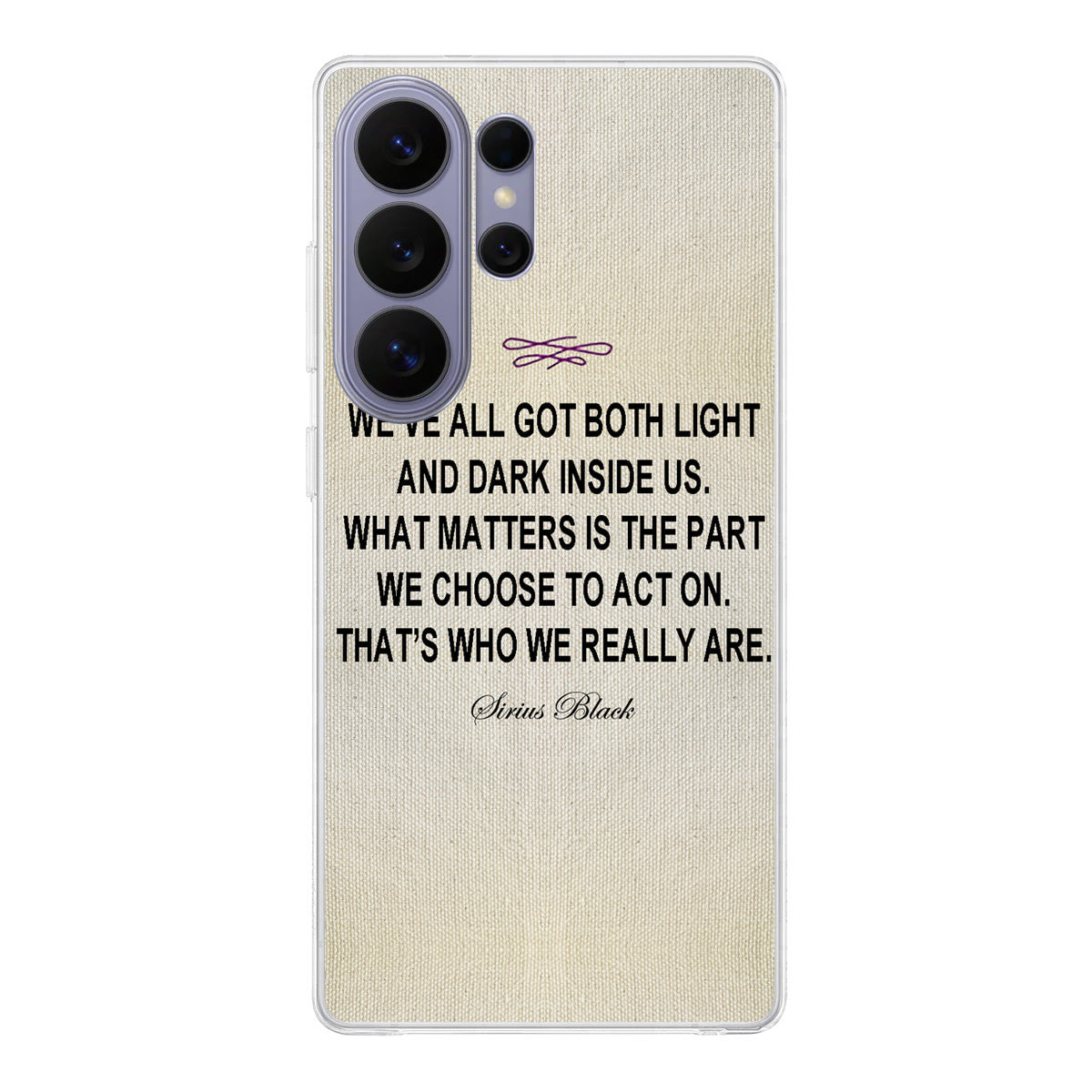Sirius Black Quote Samsung Galaxy S26 Ultra Case