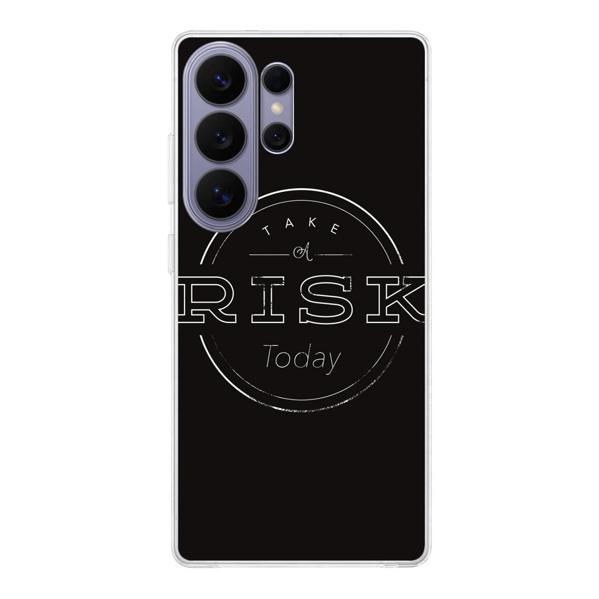 Take A Risk Samsung Galaxy S26 Ultra Case