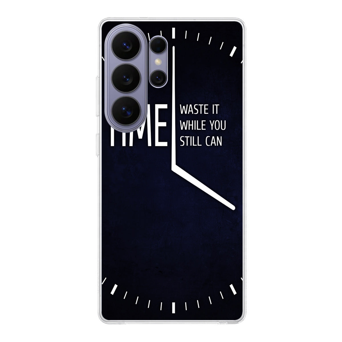 Time Waste It While You Still Can Samsung Galaxy S26 Ultra Case