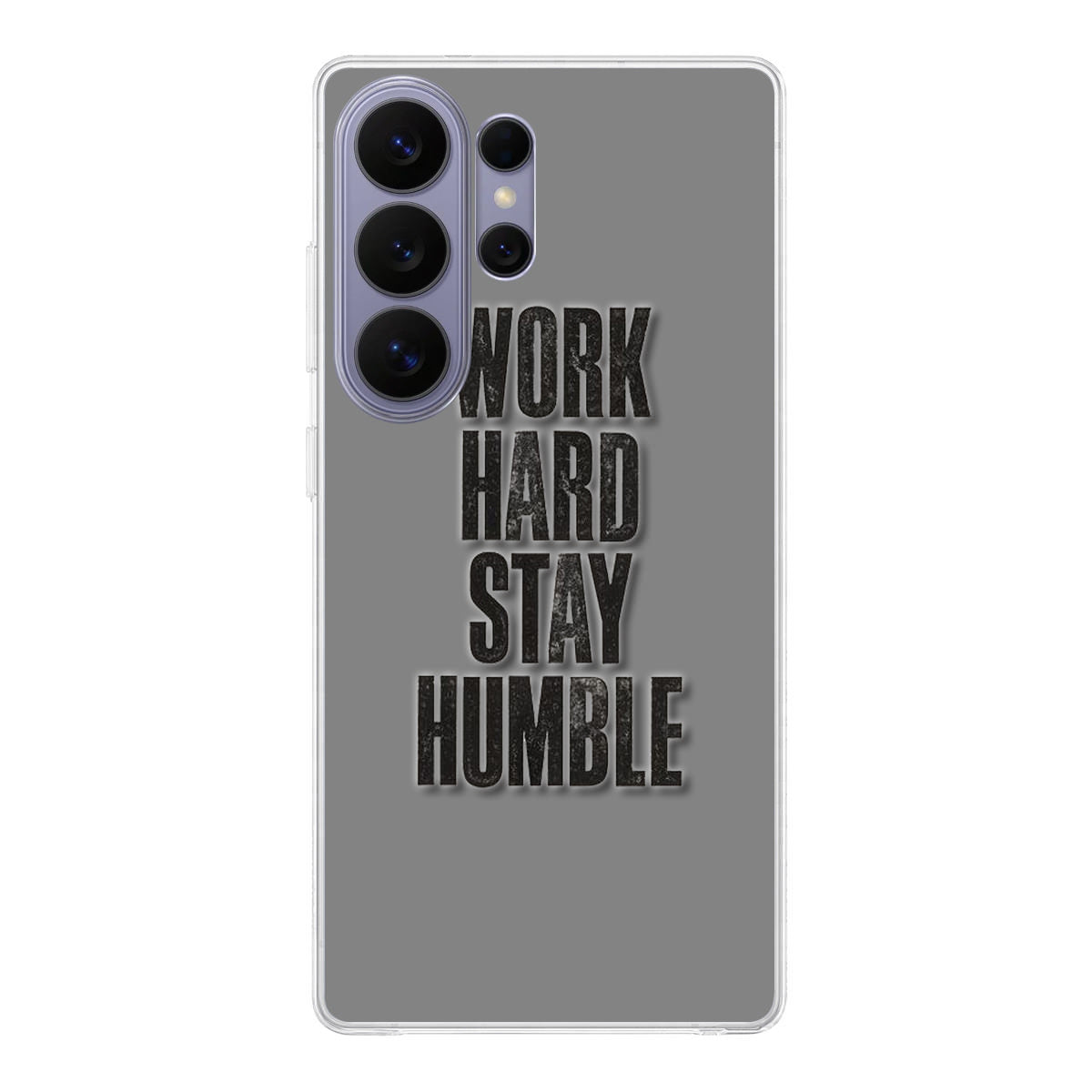 Work Hard Stay Humble Samsung Galaxy S26 Ultra Case