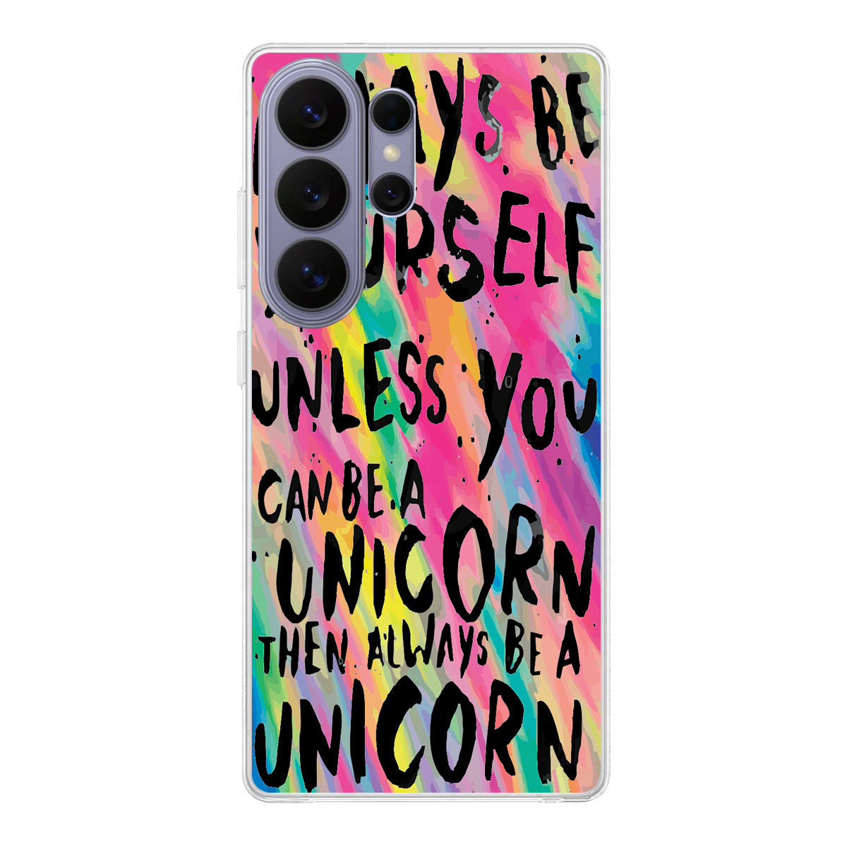 Rainbow Unicorn Quote Samsung Galaxy S26 Ultra Case