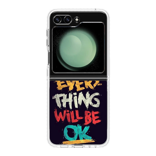 Everything Will Be Ok Samsung Galaxy Z Flip 5 Case