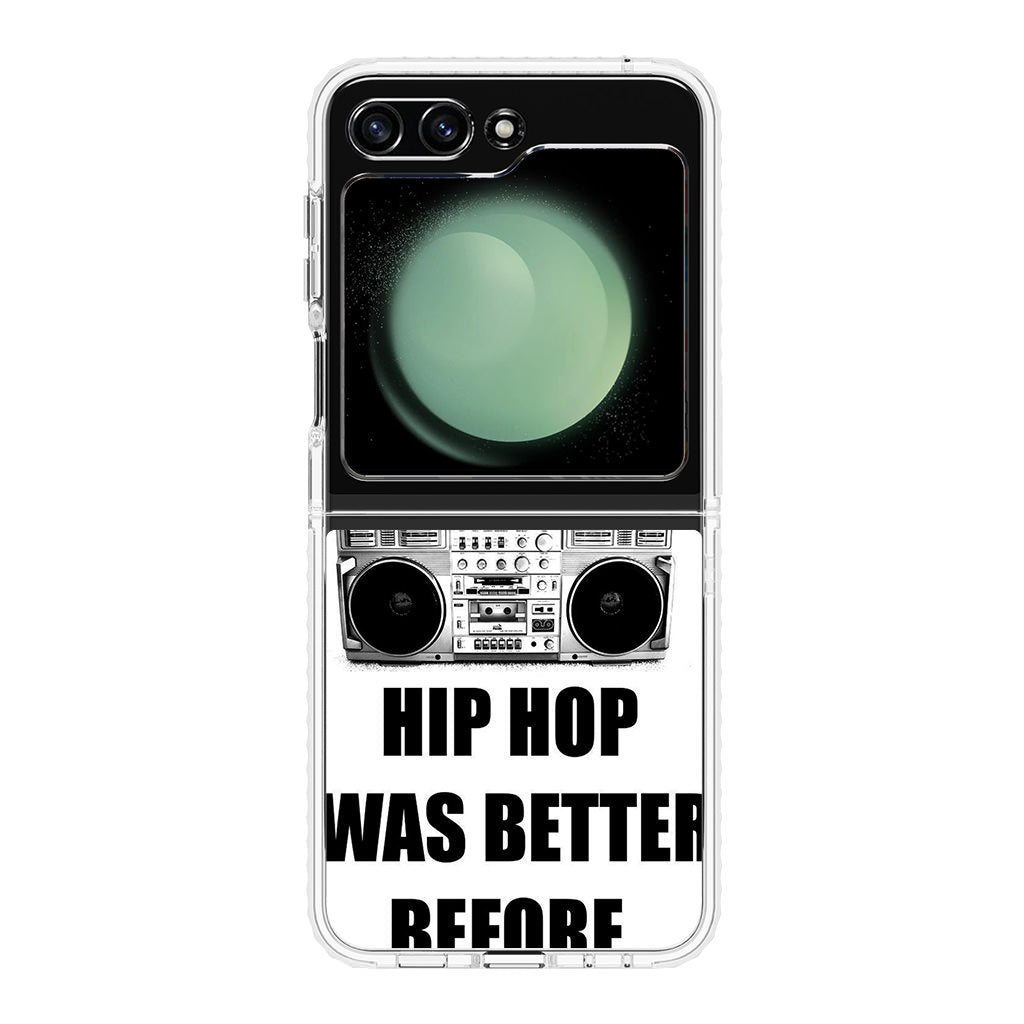 Hip Hop Was Better Before Samsung Galaxy Z Flip 5 Case