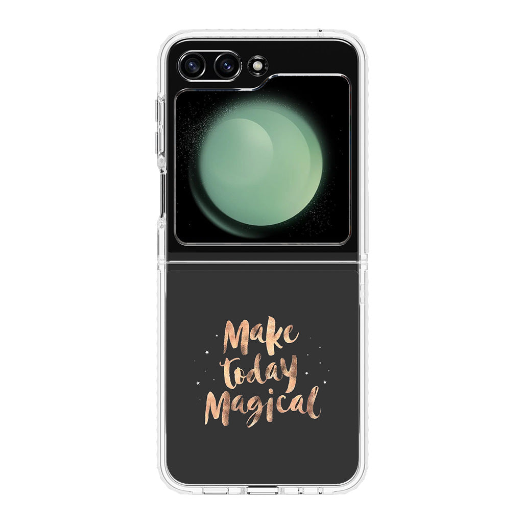 Make Today Magical Samsung Galaxy Z Flip 5 Case