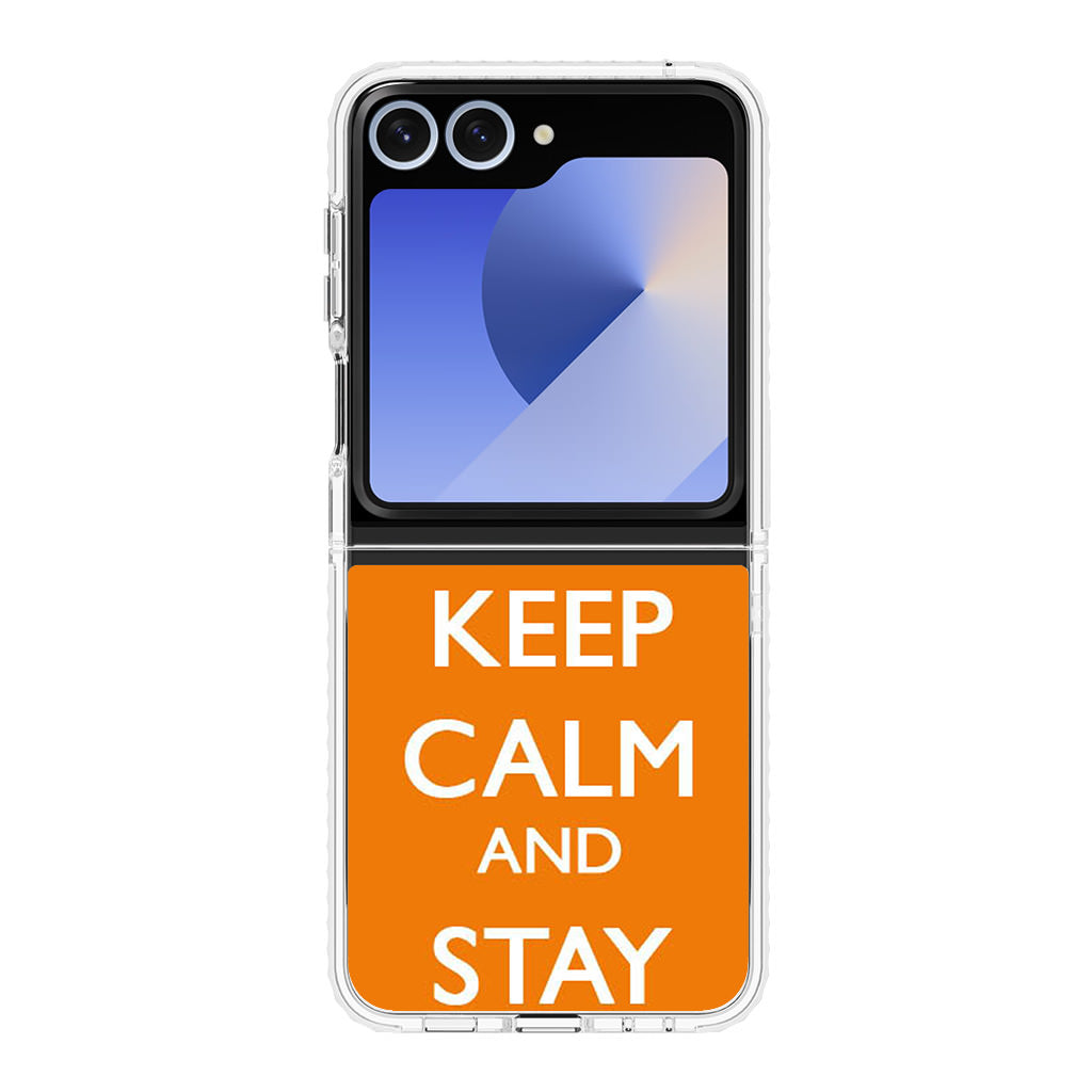 Keep Calm and Stay Alive Samsung Galaxy Z Flip 6 Case