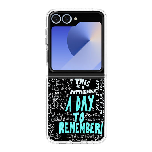 A Day To Remember Quote Samsung Galaxy Z Flip 6 Case