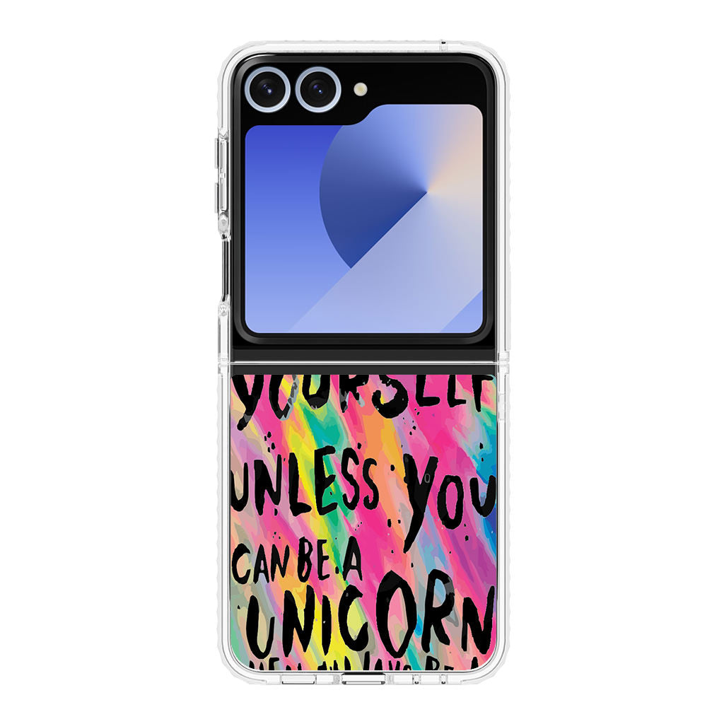 Rainbow Unicorn Quote Samsung Galaxy Z Flip 6 Case