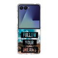 Follow Your Dream Samsung Galaxy Z Flip 7 Case