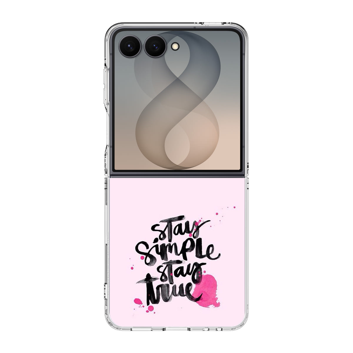 Stay Simple Stay True Samsung Galaxy Z Flip 8 Case