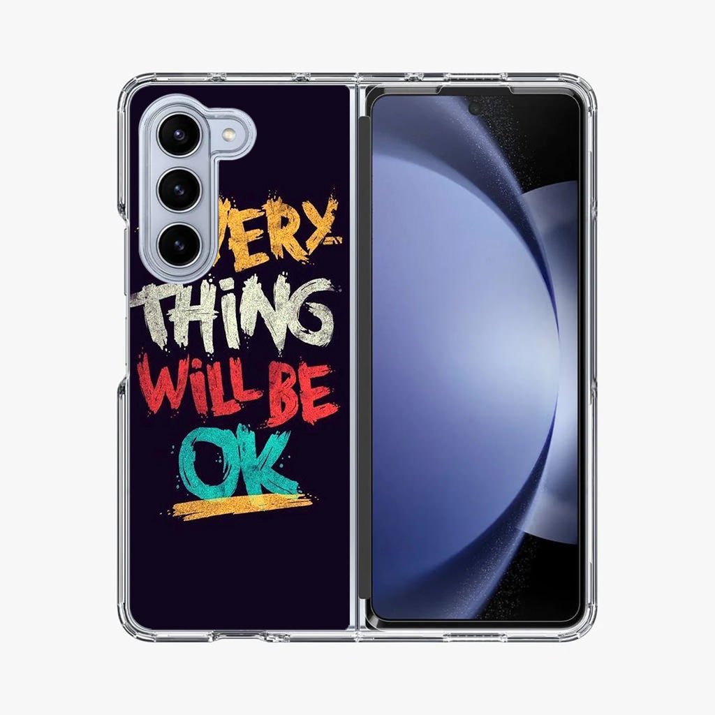 Everything Will Be Ok Samsung Galaxy Z Fold 5 Case