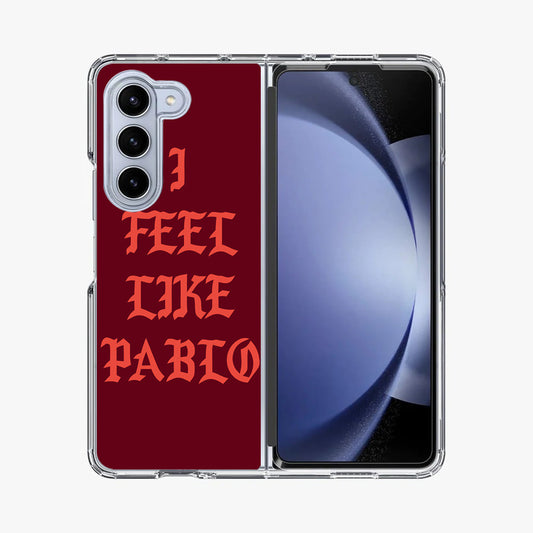 I Feel Like Pablo Samsung Galaxy Z Fold 5 Case