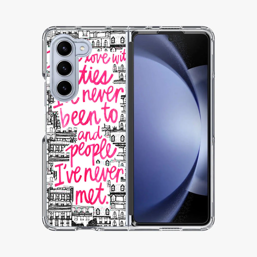 John Green Quotes I'm in Love With Cities Samsung Galaxy Z Fold 5 Case