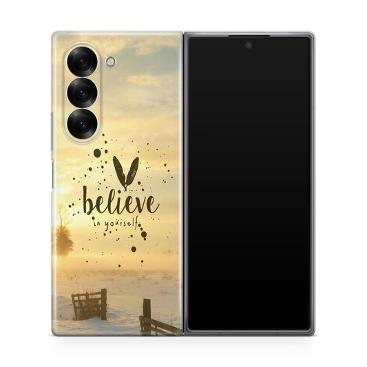 Believe in Yourself Samsung Galaxy Z Fold 6 Case