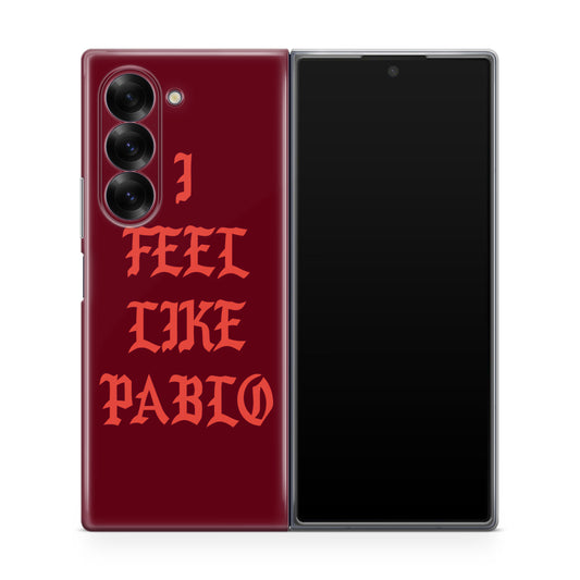 I Feel Like Pablo Samsung Galaxy Z Fold 6 Case