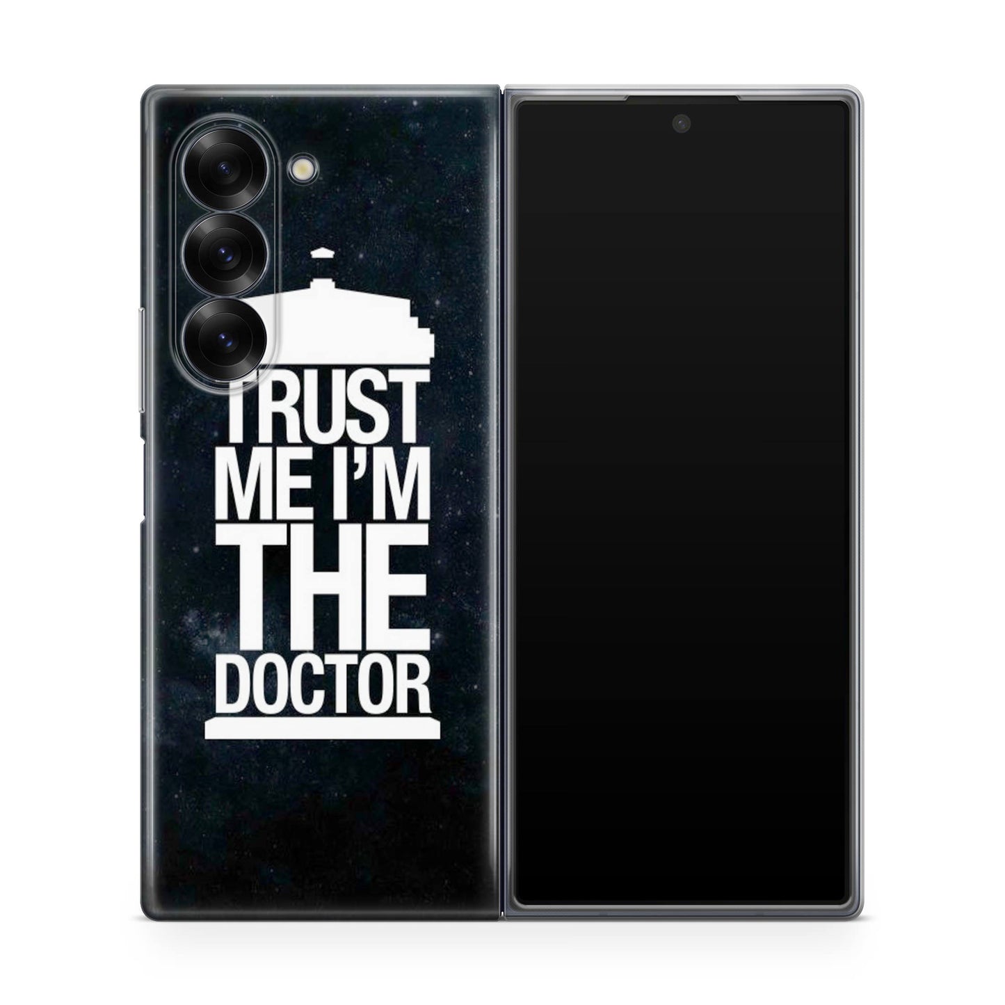 Trust Me I Am Doctor Samsung Galaxy Z Fold 6 Case