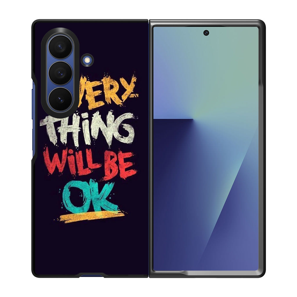 Everything Will Be Ok Samsung Galaxy Z Fold 7 Case