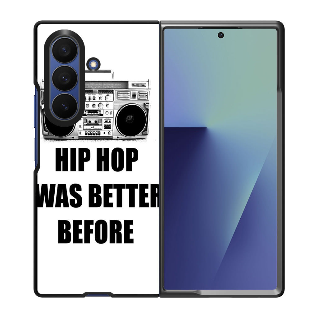 Hip Hop Was Better Before Samsung Galaxy Z Fold 7 Case