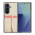 Hold On Samsung Galaxy Z Fold 7 Case