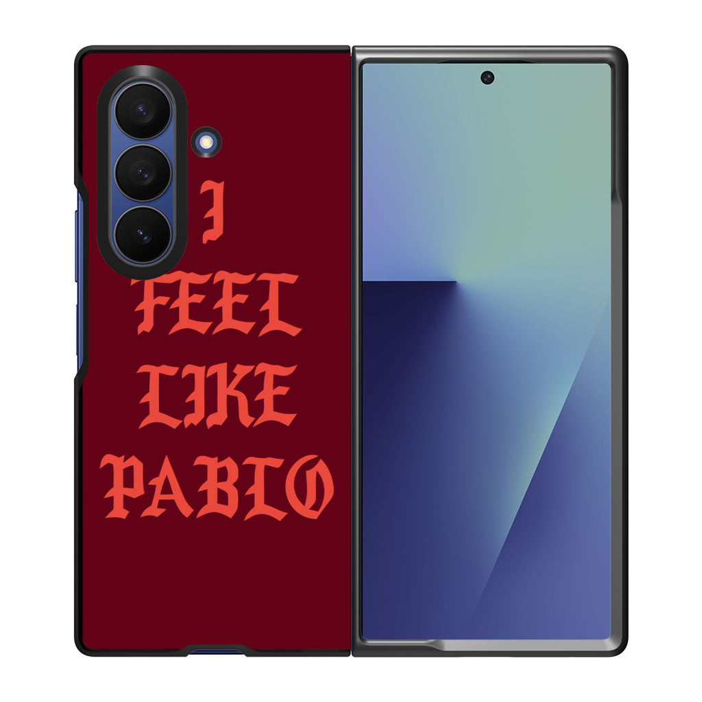 I Feel Like Pablo Samsung Galaxy Z Fold 7 Case