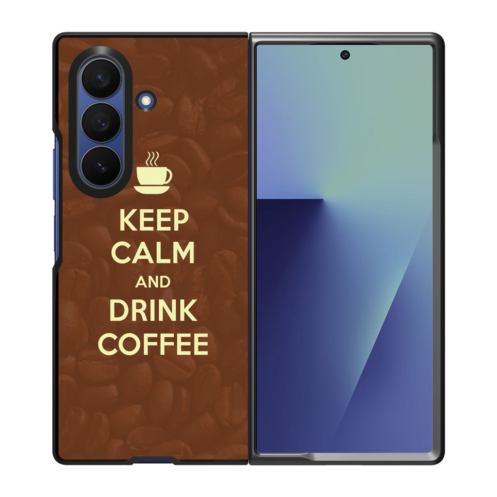 Keep Calm and Drink Coffee Samsung Galaxy Z Fold 7 Case