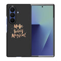 Make Today Magical Samsung Galaxy Z Fold 7 Case