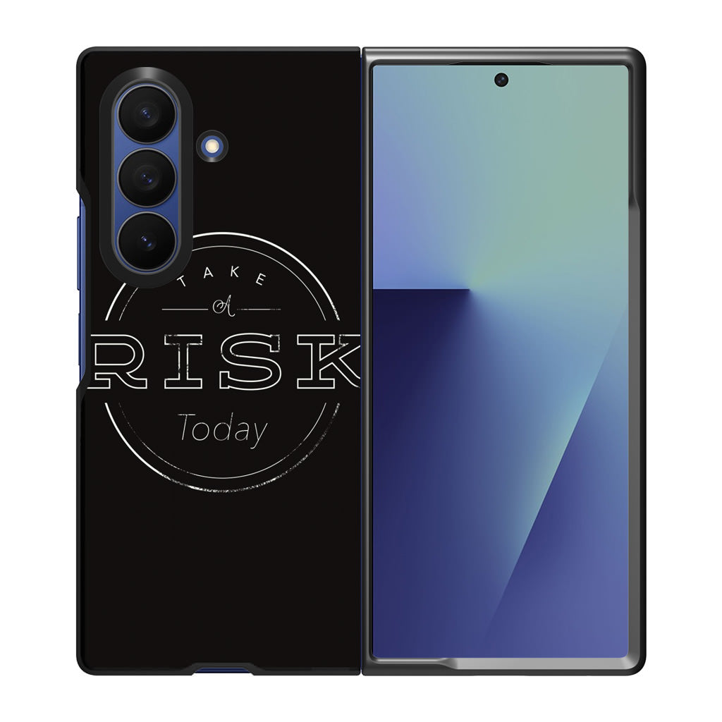 Take A Risk Samsung Galaxy Z Fold 7 Case