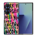 Rainbow Unicorn Quote Samsung Galaxy Z Fold 7 Case