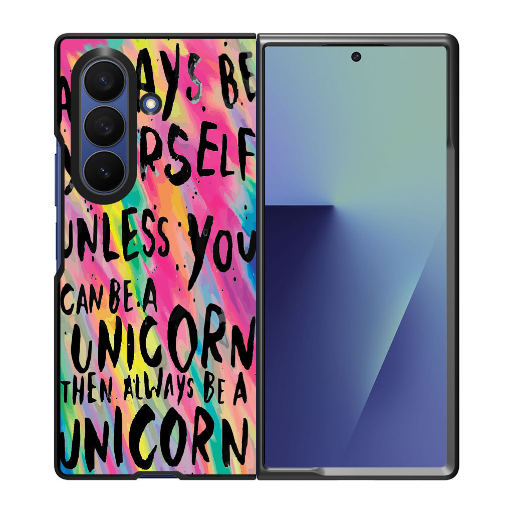 Rainbow Unicorn Quote Samsung Galaxy Z Fold 7 Case