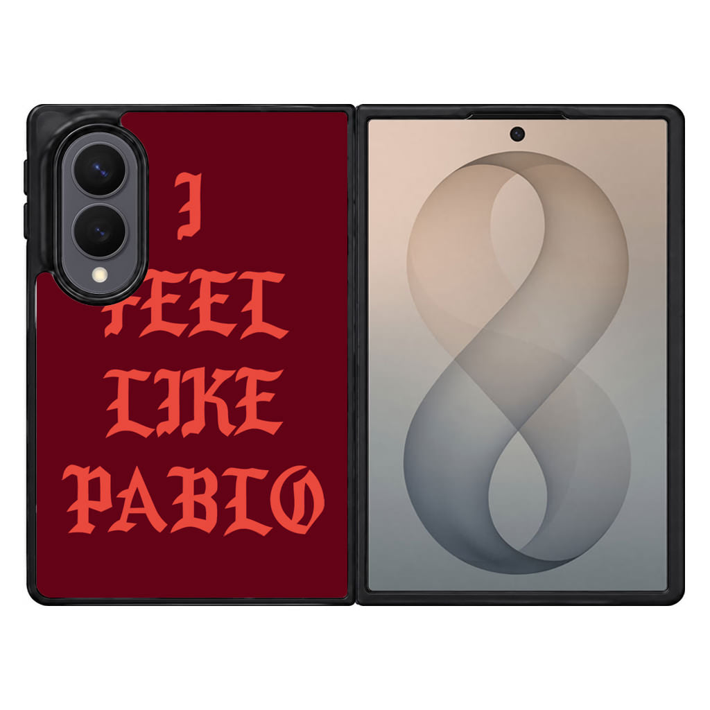 I Feel Like Pablo Samsung Galaxy Z Fold 8 Case