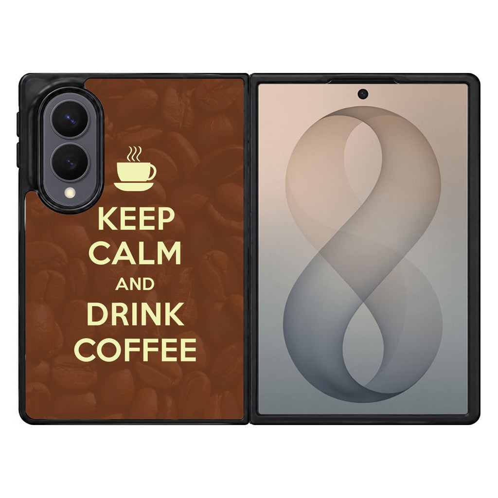 Keep Calm and Drink Coffee Samsung Galaxy Z Fold 8 Case