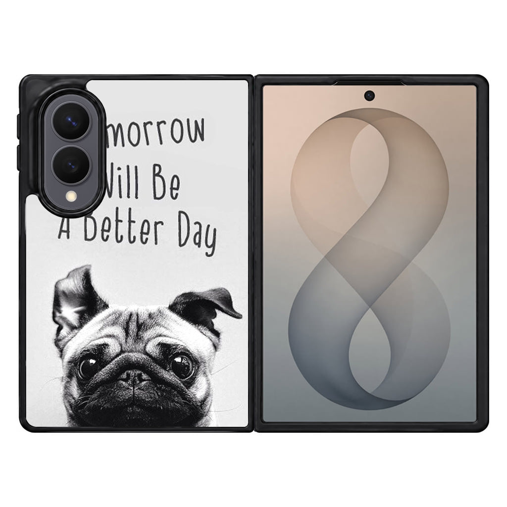 Tomorrow Will Be A Better Day Samsung Galaxy Z Fold 8 Case