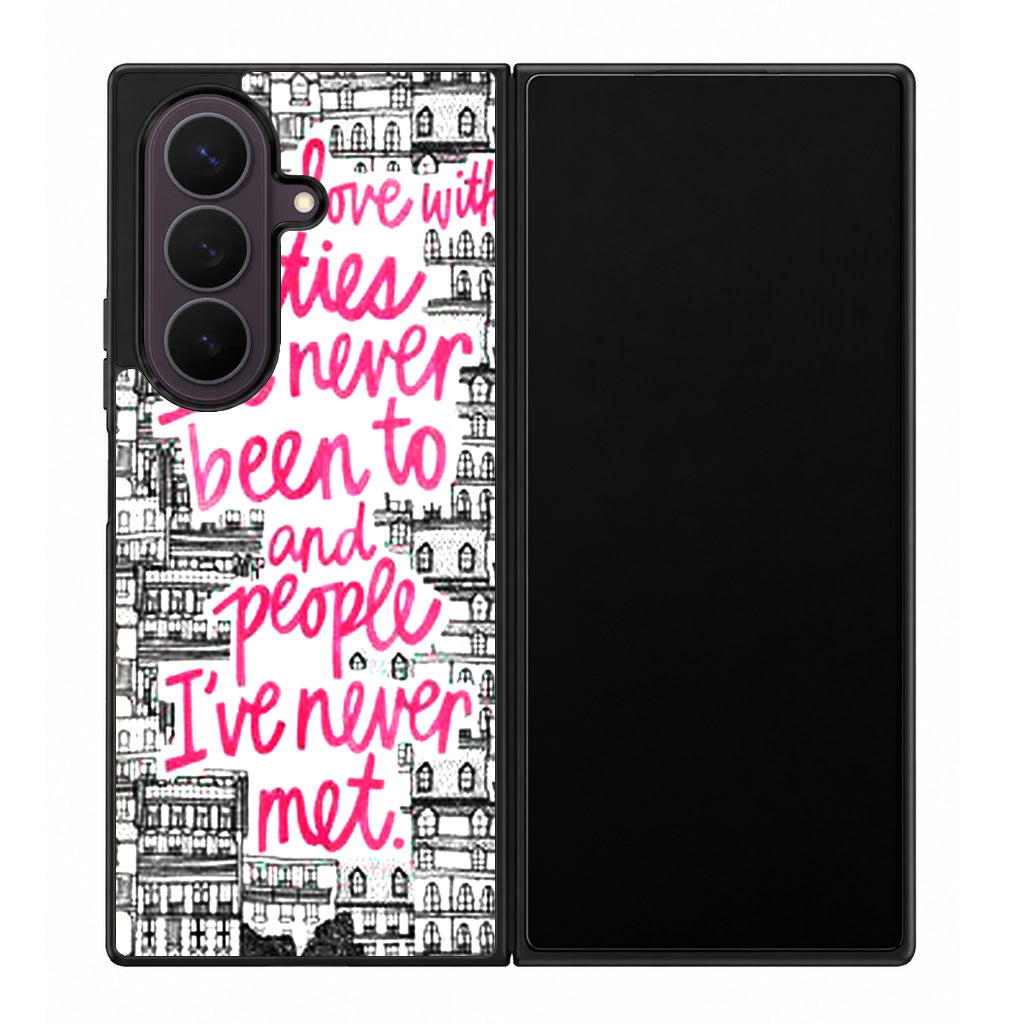 John Green Quotes I'm in Love With Cities Samsung Galaxy Z Fold 8 Ultra Case