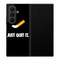Just Quit Smoking Samsung Galaxy Z Fold 8 Ultra Case