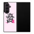 Stay Simple Stay True Samsung Galaxy Z Fold 8 Ultra Case