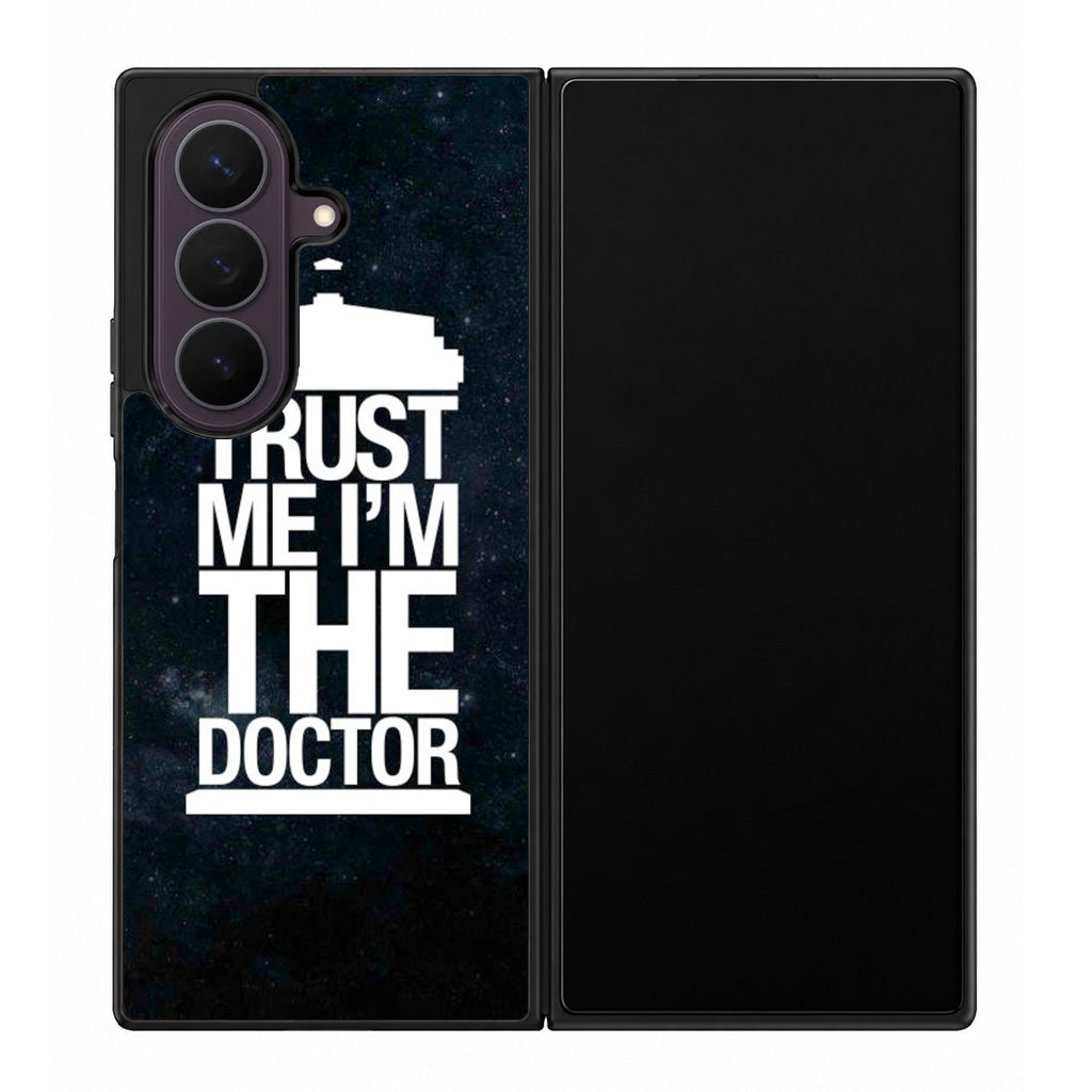 Trust Me I Am Doctor Samsung Galaxy Z Fold 8 Ultra Case